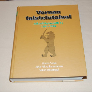 Vornan taistelutaival - Jalkaväkirykmentti 50 1941-1944